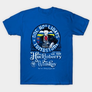 Doc Holliday's Huckleberry Whiskey T-Shirt